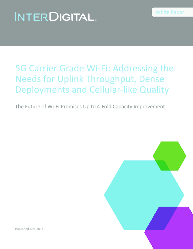 Thumbnail for the Research Paper titled 5G Carrier Grade Wi-Fi: Addressing the Needs for Uplink Throughput, Dense Deployments and Cellular-like Quality